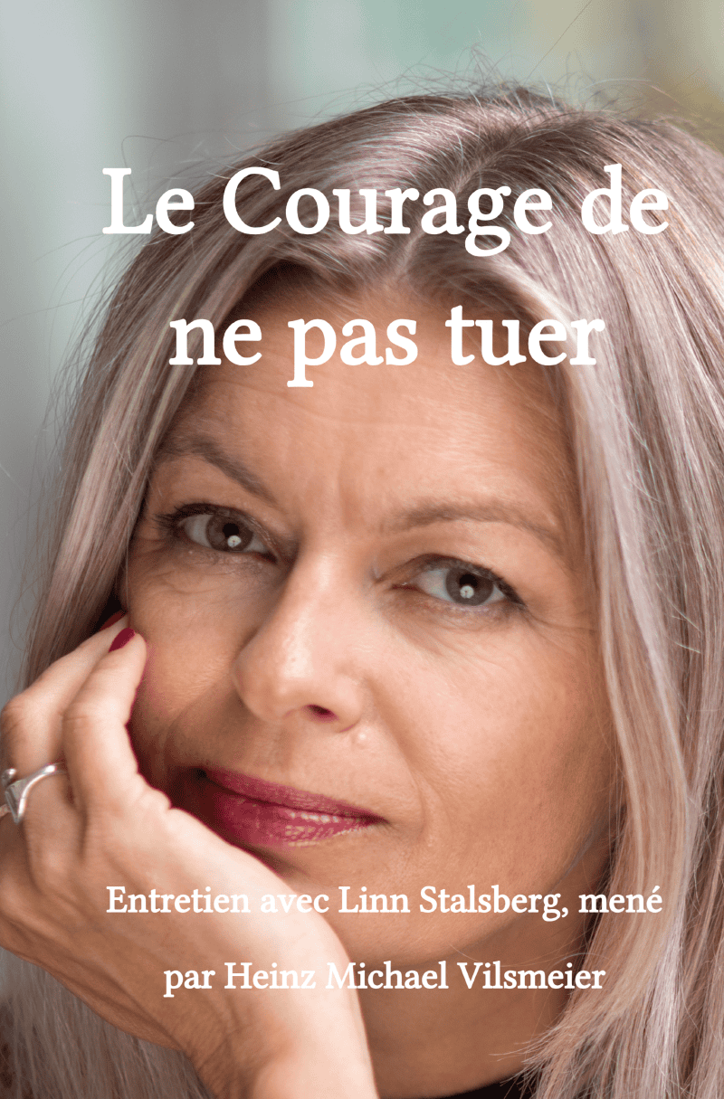 Close-up portrait of a thoughtful blonde woman with the French title 'Le Courage de ne pas tuer' across the image and byline below.
